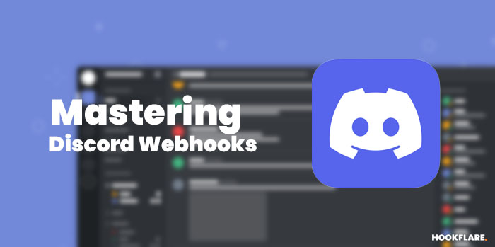 Mastering Discord Webhooks: A Step-by-Step Guide